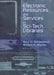 Electronic Resources and Services in Sci-Tech Libraries by Mary Schlembach, William Mischo