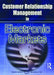 Customer Relationship Management in Electronic Markets by Gopalkrishnan R. Iyer