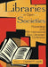 Libraries in Open Societies: Proceedings of the Fifth International Slavic Librarians' Conference by Harold Leich