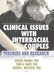 Clinical Issues with Interracial Couples: Theories and Research by Volker Thomas