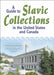 A Guide to Slavic Collections in the United States and Canada by Allan Urbanic