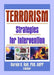 Terrorism: Strategies for Intervention by Harold Hall V