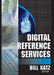 Digital Reference Services by Linda S. Katz