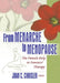From Menarche to Menopause: The Female Body in Feminist Therapy by Joan Chrisler