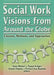 Social Work Visions from Around the Globe: Citizens, Methods, and Approaches by Metten, Anna
