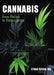 Cannabis: From Pariah to Prescription by Ethan B. Russo