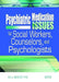 Psychiatric Medication Issues for Social Workers, Counselors, and Psychologists by Kia J. Bentley