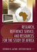 Research, Reference Service, and Resources for the Study of Africa by Deborah Lafond