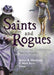 Saints and Rogues: Conflicts and Convergence in Psychotherapy by E. Mark Stern, Robert B. Marchesani