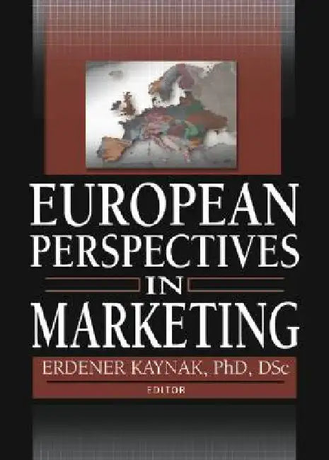 European Perspectives in Marketing by Erdener Kaynak