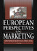 European Perspectives in Marketing by Erdener Kaynak