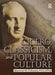 Cicero, Classicism, and Popular Culture by Marshall Fishwick