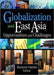 Globalization and East Asia: Opportunities and Challenges by Erdener Kaynak, Khosrow Fatemi