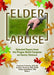 Elder Abuse: Selected Papers from the Prague World Congress on Family Violence by Elizabeth Podnieks