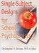 Single-Subject Designs for School Psychologists by Christopher H. Skinner