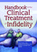 Handbook of the Clinical Treatment of Infidelity by Katherine Milewski Hertlein
