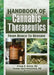 The Handbook of Cannabis Therapeutics: From Bench to Bedside by Ethan B. Russo