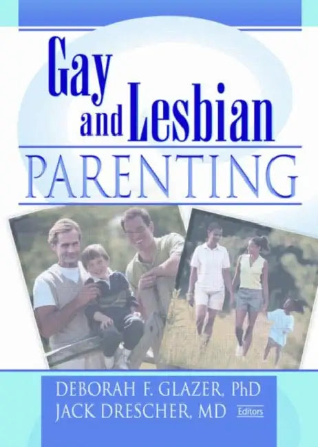 Gay and Lesbian Parenting: New Directions by Fiona Tasker