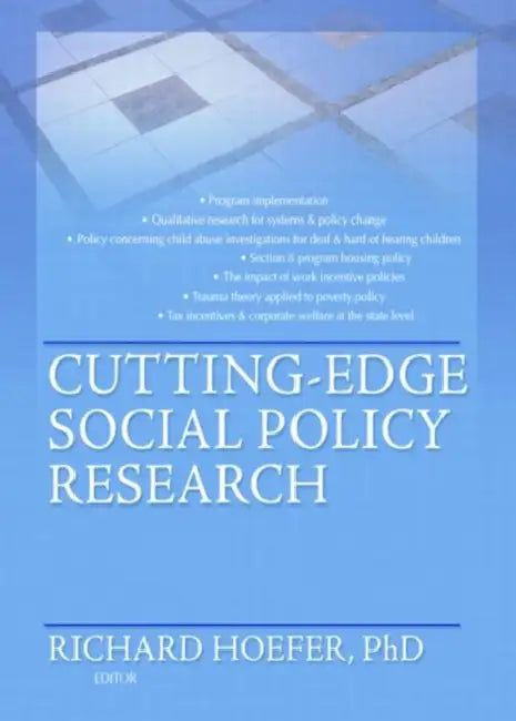 Cutting-Edge Social Policy Research by Richard Hoefer