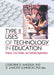 Type II Uses of Technology in Education: Projects, Case Studies, and Software Applications by Maddux Cleborne D.