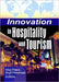 Innovation in Hospitality and Tourism by Mike Peters