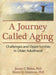 A Journey Called Aging: Challenges and Opportunities in Older Adulthood by James C. Fisher