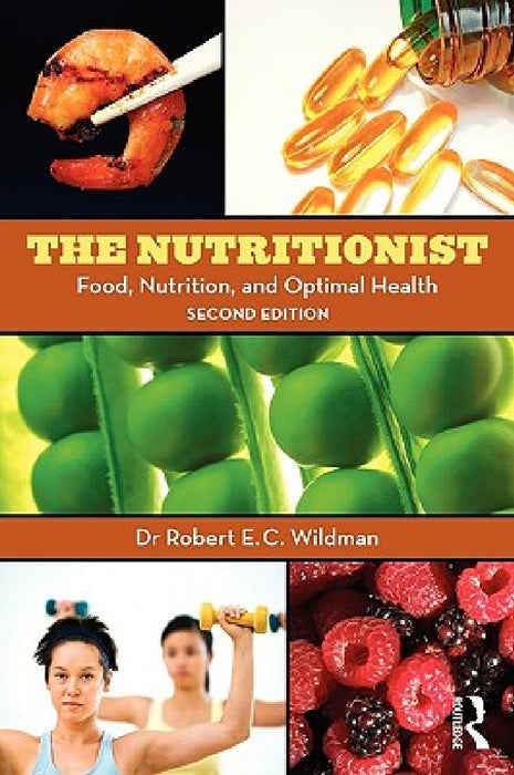The Nutritionist: Food, Nutrition, and Optimal Health