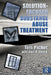 Solution-Focused Substance Abuse Treatment by Teri Pichot