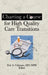 Charting a Course for High Quality Care Transitions by Eric A. Coleman