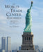 The World Trade Center Remembered by Sonja Bullaty