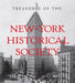 Treasures of the New-York Historical Society by Louise Mirrer, Louise Mirrer