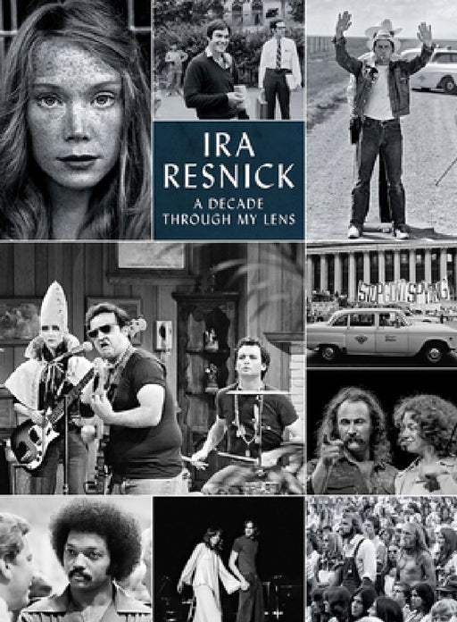 IRA Resnick: A Decade Through My Lens by Ira M. Resnick