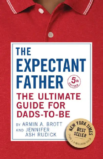The Expectant Father: Fifth Edition by Jennifer Ash