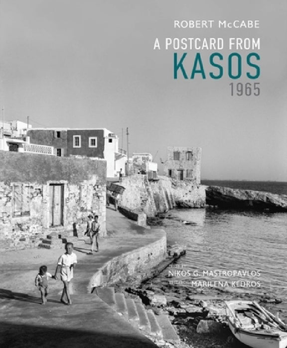 A Postcard from Kasos, 1965 by Robert A. McCabe