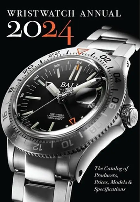 Wristwatch Annual 2024: The Catalog of Producers, Prices, Models, and Specifications by Peter Braun
