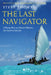 The Last Navigator: Revised Edition by Thomas, Steve