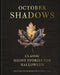 October Shadows: Classic Ghost Stories for Halloween (Deluxe Illustrated Horror Anthology) by Rice, John A.