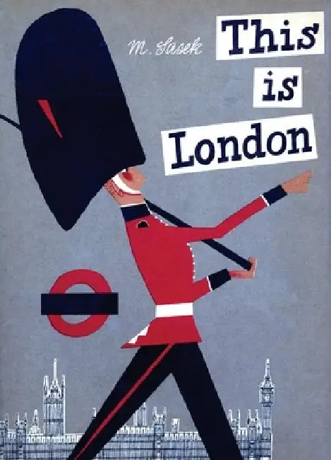 This Is London by Miroslav Sasek