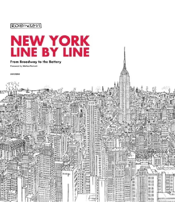 New York, Line by Line: From Broadway to the Battery by Robinson
