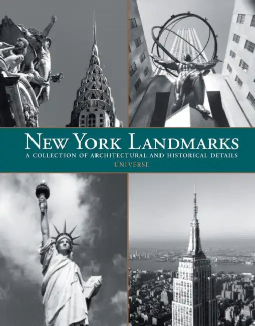 New York Landmarks: A Collection of Architectural and Historical Details by Charles J. Ziga, Annie Lise Roberts, Jeanne-Marie Hudson