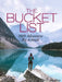 The Bucket List: 1000 Adventures Big & Small by Kath Stathers