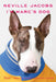 Neville Jacobs: I'm Marc's Dog by Nicholas Newbold
