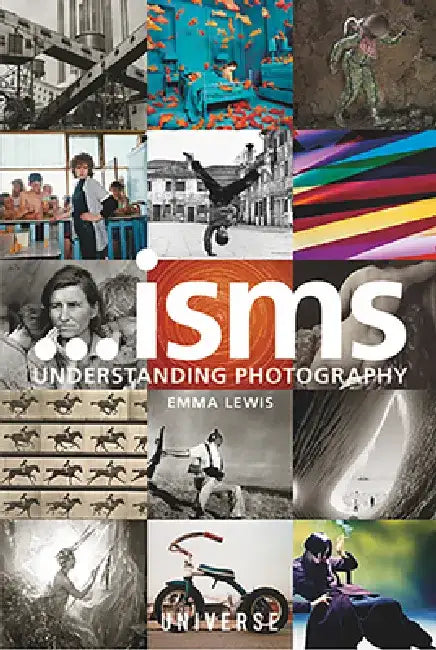 Isms... Understanding Photography by Emma Lewis
