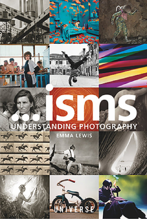 Isms... Understanding Photography by Emma Lewis