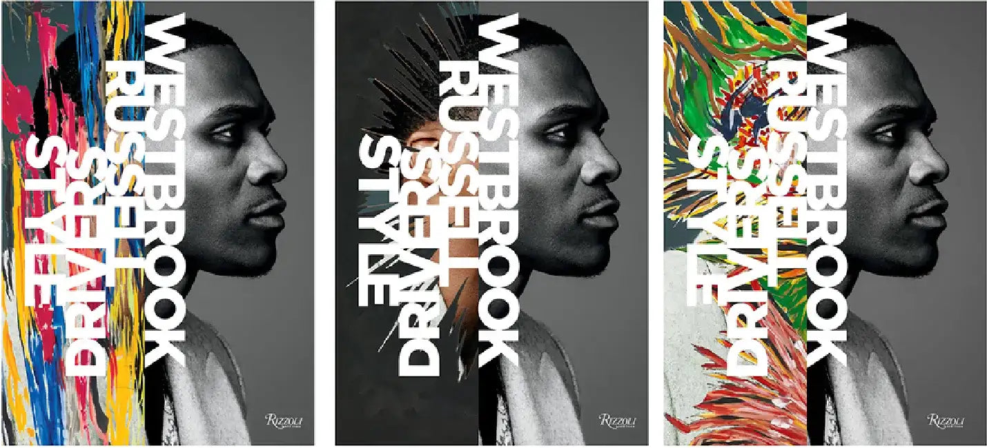 Russell Westbrook: Style Drivers by Russell Westbrook