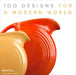 100 Designs for a Modern World: Kravis Design Center by George R. Kravis
