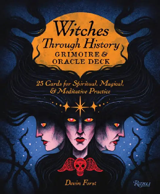 Witches Through History: Grimoire and Oracle Deck: 25 Cards for Spiritual, Magical & Meditative Practice by Devin Forst