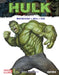 The Incredible Hulk: Worldbreaker, Hero, Icon by Rich Johnson
