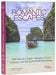 The Bucket List Romantic Escapes: 1000 Ideas for Couples' Adventures, Lovers' Getaways, and Out-Of-This-World Honeymoons by Kathryn Romeyn, Kelli Acciardo