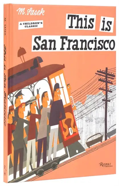 This Is San Francisco by Miroslav Sasek